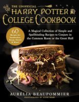 Книга кулинарная Harry Potter College Cookbook: A Magical Collection of Simple and Spellbinding Recipes to Conjure in the Common Room or the Great Hall (Eng) 