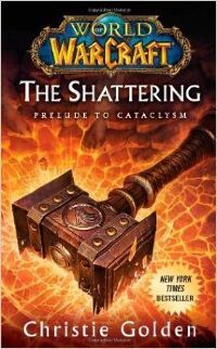 Книга World of Warcraft: The Shattering: Book One of Cataclysm (Мягкий переплёт) (Eng) 