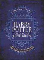Книга Harry Potter Character Compendium: MuggleNet`s Ultimate Guide to Who`s Who in the Wizarding World