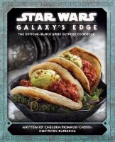 Книга Star Wars: Galaxys Edge: The Official Black Spire Outpost Cookbook (Твёрдый переплёт) (Eng)